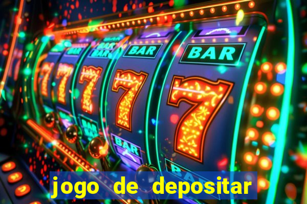 jogo de depositar 5 reais